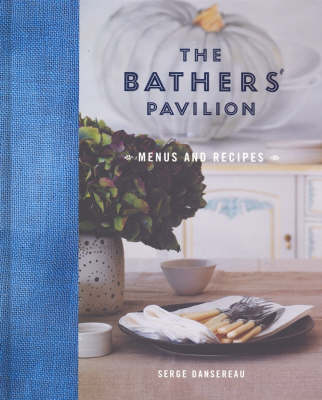 The Bathers' Pavilion: Menus and Recipes