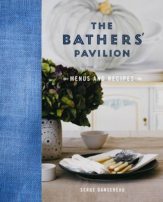 The Bathers' Pavilion: Menus and Recipes
