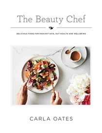 The Beauty Chef - Delicious Food for Radiant Skin, Gut Health and Wellbeing