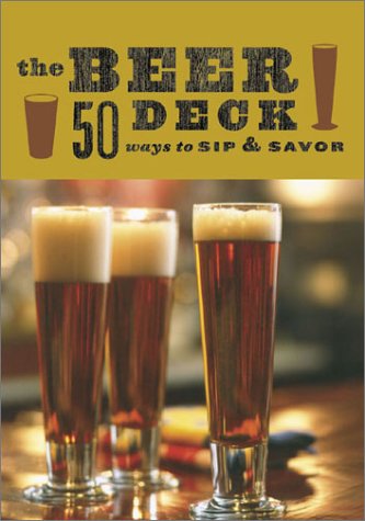 The Beer Deck: 50 Ways to Sip and Savour