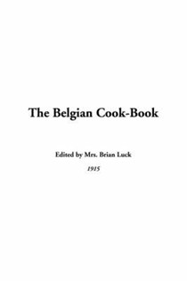 The Belgian Cook-Book