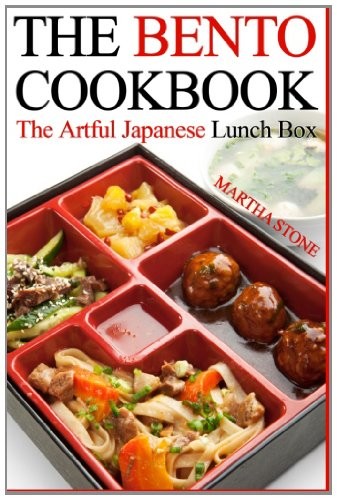 The Bento Cookbook: The Artful Japanese Lunch Box
