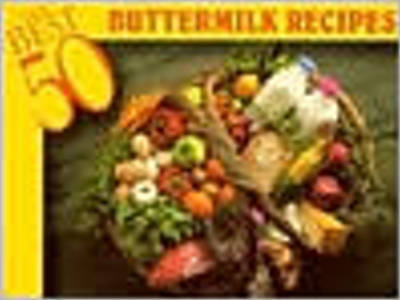 The Best 50 Buttermilk Recipes