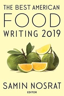 The Best American Food Writing 2019 (The Best American Series ®)