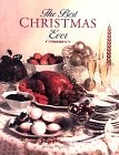 The Best Christmas Ever: Festive Food, Gifts and Decorations to Give and Enjoy