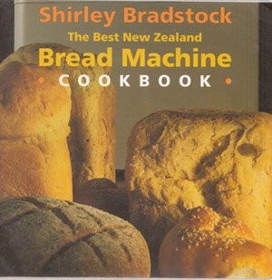 The Best New Zealand Bread Machine Cookbook
