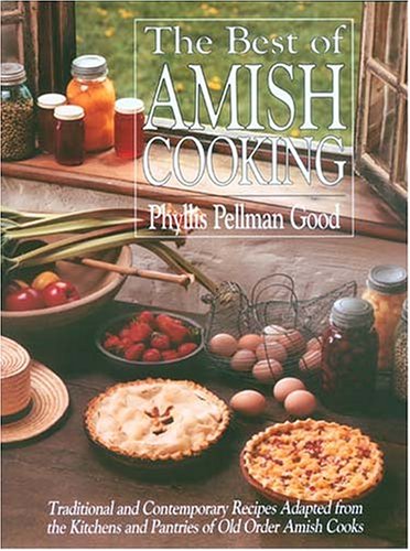 The Best of Amish Cooking