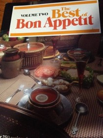 The Best of Bon Appétit (Volume 2): A Collection of Favorite Recipes from America's Leading Food Magazine