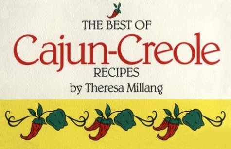 The Best of Cajun Creole Recipes