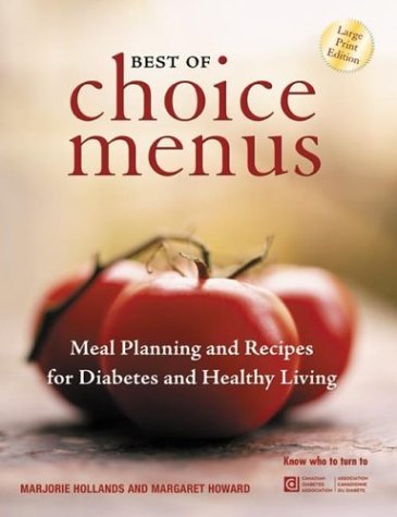 The Best of Choice Menus: Meal Planning and Recipes for Diabetes and Healthy Living