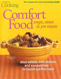 The Best of Fine Cooking Comfort Food: Soups, Stews and Pot Roasts