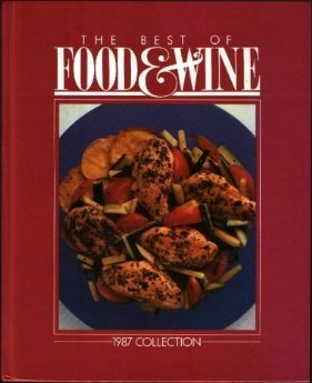 The Best of Food & Wine: 1987 Collection
