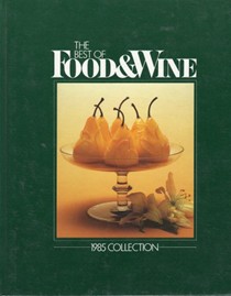 The Best of Food & Wine: 1985 Collection