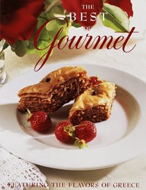 The Best of Gourmet 1997: Featuring the Flavors of Greece