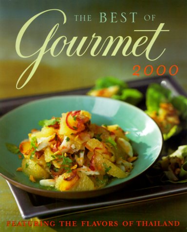 The Best of Gourmet 2000: Featuring the Flavors of Thailand