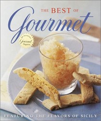 The Best of Gourmet 2001: Featuring the Flavors of Sicily