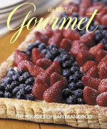 The Best of Gourmet 2003: Featuring the Flavors of San Francisco