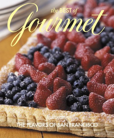 The Best of Gourmet 2003: Featuring the Flavors of San Francisco