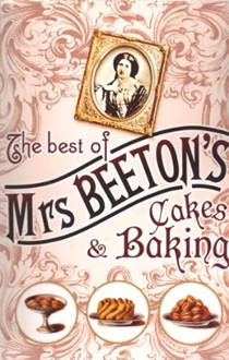 The Best of Mrs Beeton's Cakes & Baking