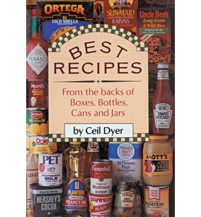 The Best Recipes from the Backs of Boxes, Bottles, Cans and Jars