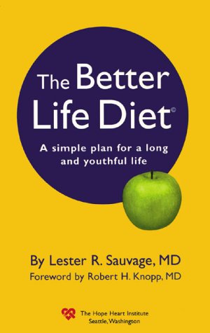 The Better Life Diet