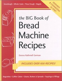 Featured image of post Bread Machine Cookbook Donna Rathmell German Offers more than 130 recipes for white wholegrain chees