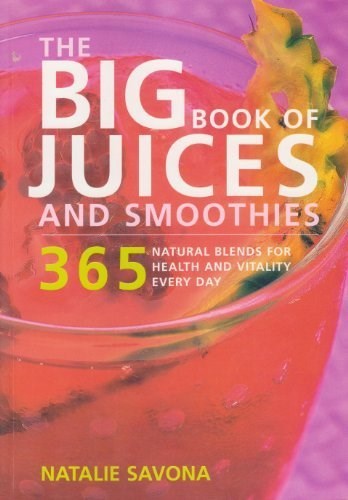 The Big Book of Juices and Smoothies