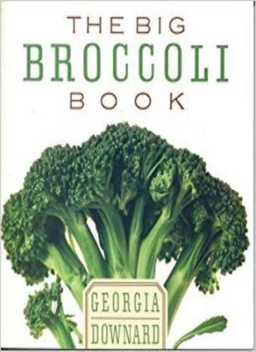 The Big Broccoli Book
