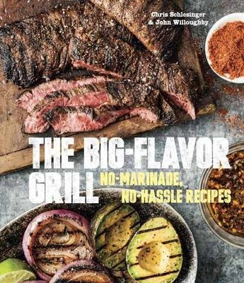 Big flavor grill cookbook