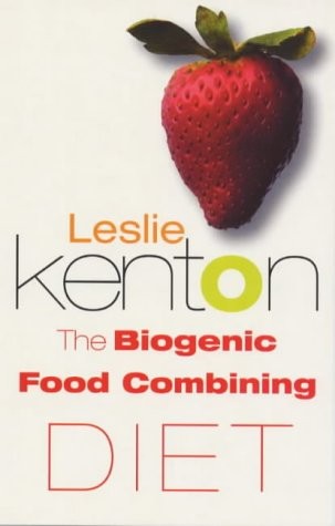 The Biogenic Food Combining Diet