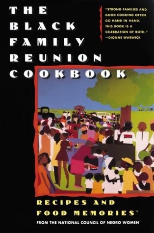 The Black Family Reunion Cookbook