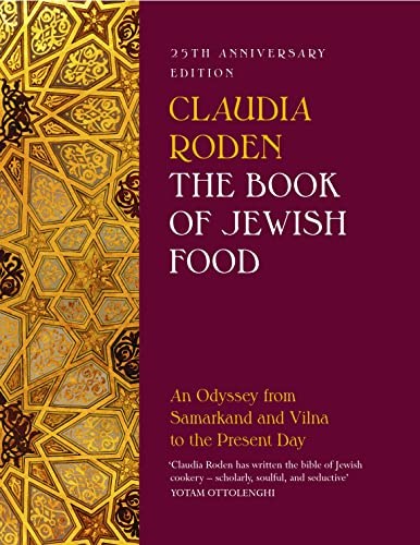 The Book of Jewish Food (25th Anniversary Edition)