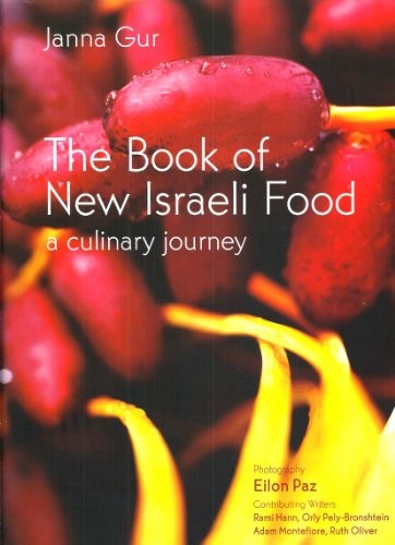 The Book of New Israeli Food: A Culinary Journey