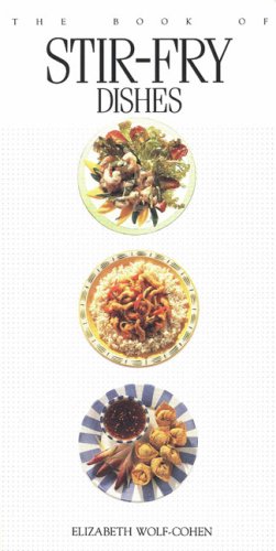 The Book of Stir-Fry Dishes