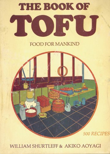 The Book of Tofu: Food for Mankind