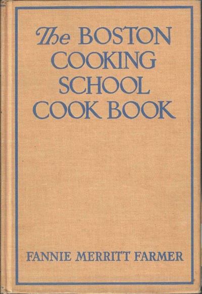 The Boston Cooking School Cook Book