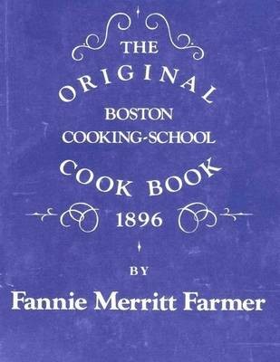 The Boston Cooking-School Cookbook