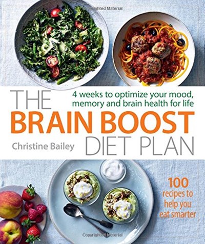 The Brain Boost Diet Plan: The 30-Day Plan to Boost Your Memory and Optimize Your Brain Health