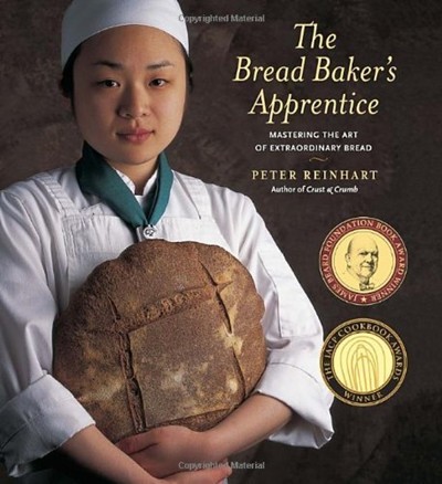The Bread Baker's Apprentice: Mastering the Art of Extraordinary Bread