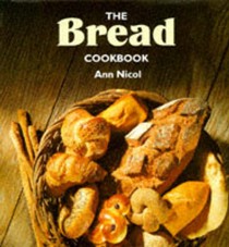 The Bread Cookbook