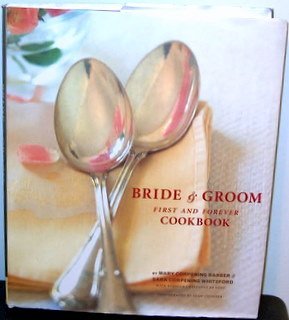 The Bride & Groom First and Forever Cookbook