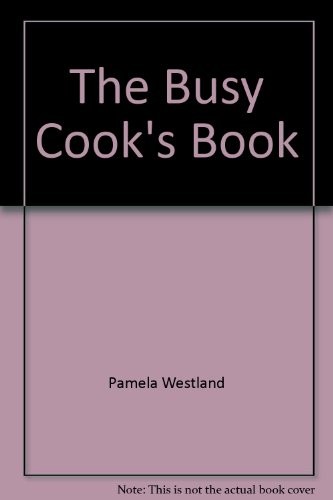 The Busy Cook's Book