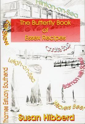 The Butterfly Book of Essex Recipes