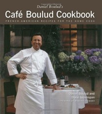 The Cafe Boulud Cookbook: French-American Recipes for the Home Cook