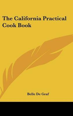 The California Practical Cook Book