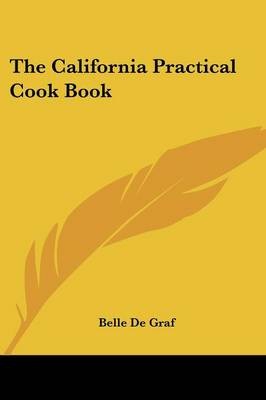 The California Practical Cook Book