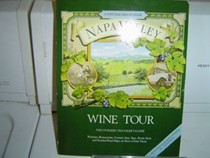 The California Wine Tour: Napa Valley