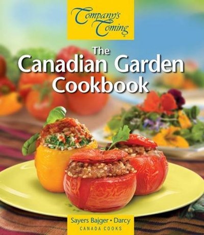 The Canadian Garden Cookbook