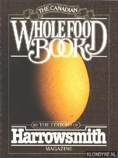 The Canadian Whole Food Books