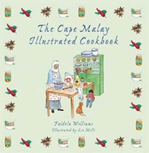 The Cape Malay Illustrated Cookbook